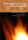 Image for Water-Baptism of Holy Spirit &amp; Fire
