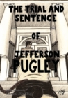 Image for The Trial And Sentence Of Jefferson Pugley