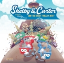 Image for Shelby &amp; Carter and the Great Trolley Heist