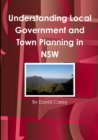 Image for Understanding Local Government and Town Planning in NSW