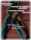 Image for Dependence (Illustrated) - Husband to Cuckold... And Worse - A Cuckold Husband... And Less