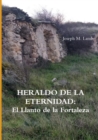 Image for HERALDO DE LA ETERNIDAD: El Llanto de la Fortaleza
