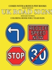 Image for Coloring Books for 2 Year Olds (UK Road Signs)