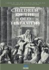 Image for CHILDREN OF THE OLD TESTAMENT