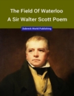 Image for Field of Waterloo, a Sir Walter Scott Poem