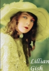 Image for Lilian Gish : The First Lady of Film