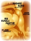 Image for Madame Keiko (Illustrated Edition) - His Female Master (Illustrated Edition)