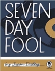 Image for Seven Day Fool