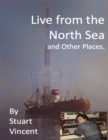 Image for Live from the North Sea and Other Places