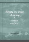 Image for Twenty-One Days of Spring