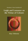 Image for Leigh and Lomazzo on the Virtue of Colours (Reniassance Colour Symbolism III)