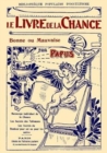 Image for Le Livre De La Chance Bonne Ou Mauvaise