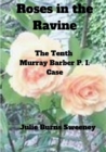 Image for Roses in the Ravine : The 10th Murray Barber P. I. case