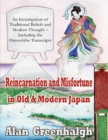 Image for Reincarnation and Misfortune In Old &amp; Modern Japan: An Investigation of Traditional Beliefs and Modern Thought - Including the Hatsushiba Transcripts