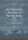 Image for An Exploration of a Case of Nervous Being