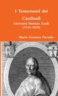 Image for I Testamenti dei Cardinali : Giovanni Battista Zauli (1743-1819)
