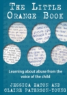 Image for The Little Orange Book : Learning about abuse from the voice of the child