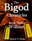 Image for Bigod Chronicles Book Three William