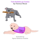Image for Twin Rabbits Go Canine