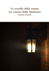 Image for Le novelle della nonna - La corona della Madonna