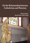 Image for On the Relationship between Catholicism and Marxism