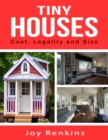 Image for Tiny Houses: Cost, Legality and Size