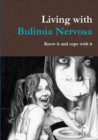 Image for Living with Bulimia Nervosa