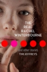 Image for The Real Rachel Winterbourne and Other Stories