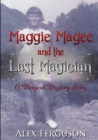 Image for Maggie Magee and the Last Magician