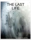 Image for THE LAST LIFE