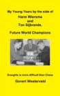 Image for My Young Years by the side of Harm Wiersma and Ton Sijbrands, Future World Champions
