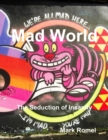 Image for Mad World: The Seduction of Insanity