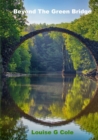 Image for Beyond The Green Bridge