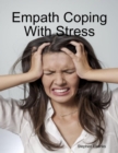 Image for Empath Coping With Stress
