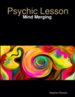Image for Psychic Lesson: Mind Merging