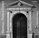 Image for Mantova - Porte e Portoni - Volume 1
