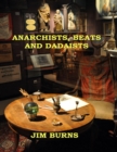 Image for Anarchists, Beats and Dadaists