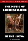 Image for Classic Album Series : The Music of Lindisfarne in the 1970s