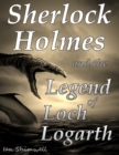Image for Sherlock Holmes and the Legend of Loch Logarth
