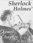 Image for Sherlock Holmes&#39; Final Chapter