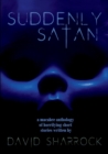 Image for Suddenly Satan and Other Twisted Shorts