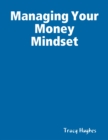 Image for Managing Your Money Mindset