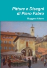 Image for Pitture e Disegni di Piero Fabro