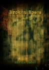 Image for Broken Roses