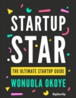Image for Startup Star - The Ultimate Startup Guide