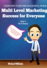Image for Multi Level Marketing Success for Everyone. Book 1