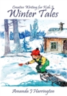 Image for Creative Writing for Kids 3 Winter Tales