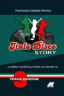 Image for ITALO DISCO STORY - Terza Edizione