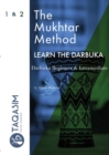 Image for The Mukhtar Method - Darbuka Beginner &amp; Intermediate