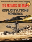 Image for LES ARCANES DE MARS : EXPLOITATIONS MINIERES